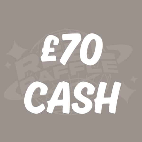 £70 Cash