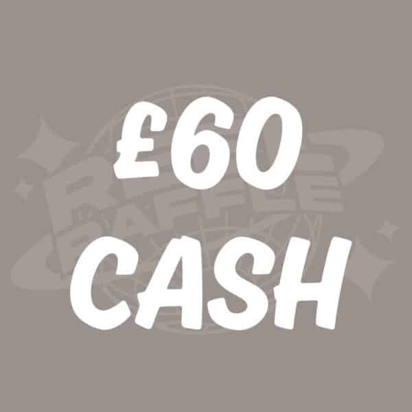 £60 Cash