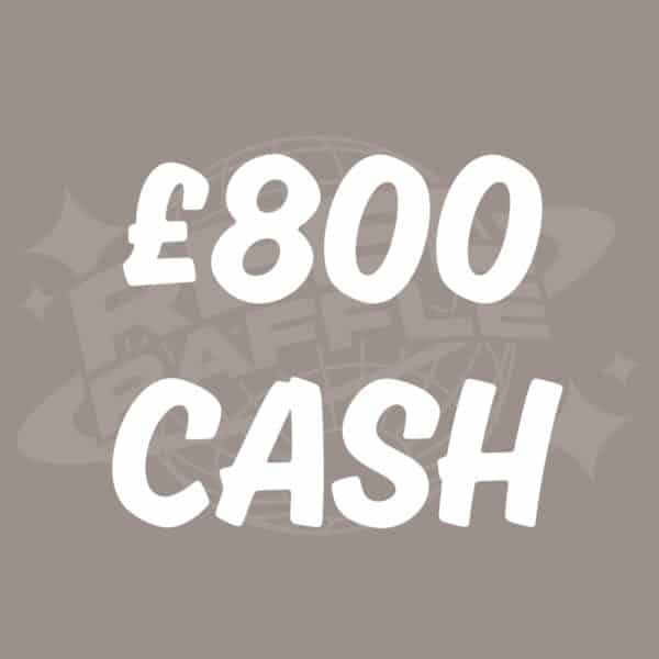 £800 Cash
