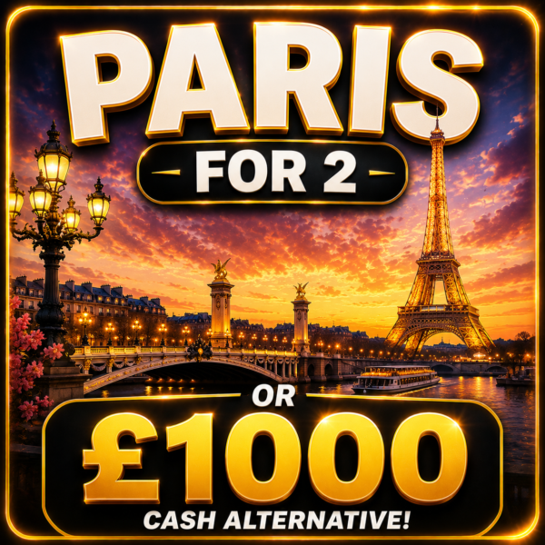 PARIS FOR 2 OR £1000