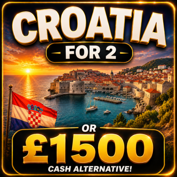 CROATIA FOR 2 OR £2000