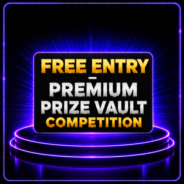 Entry into Premium Prize Vault Competition